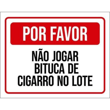 Imagem de Kit 10 Placa Acm Favor Não Jogar Bituca Cigarro No Lote18X23 - Sinaliz