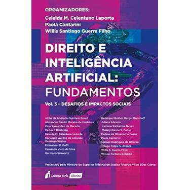 Imagem de Direito e Inteligência Artificial: Fundamentos - Volume 3 - 2022