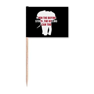 Imagem de When The Buying Stops The Killing Can Too - Marcador de palito de dente para decoração de festa
