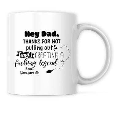 Imagem de Caneca Hey Dad Thanks For Not Pulling Out - Caneca de presente de dia dos pais Ideia de presente fácil para o pai - Caneca de café de 325 ml Presente para aniversário de férias - Caneca de sublimação