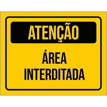 Imagem de Kit 10 Placa Acm Atenção Área Interditada 18X23 - Sinalizo