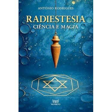 Imagem de Radiestesia - Ciencia e Magia - DURAN COMERCIO DE LIVROS LTDA