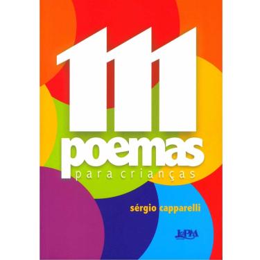 Imagem de Livro - 111 Poemas Para Crianças - Sérgio Capparelli