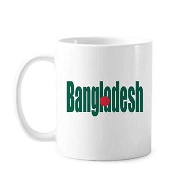 Imagem de Caneca com nome da bandeira do país de Bangladesh cerâmica xícara de porcelana de café louça