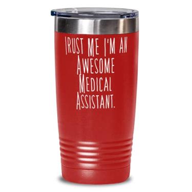 Imagem de Gag Medical Assistant, Trust Me I'm an Awesome Medical Assistant, Inapropriado copo de 590 ml para colegas de trabalho de amigos