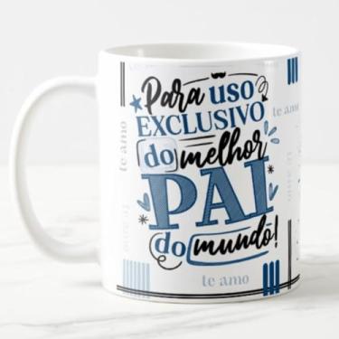 Imagem de Caneca Uso Exclusivo Melhor Pai do Mundo