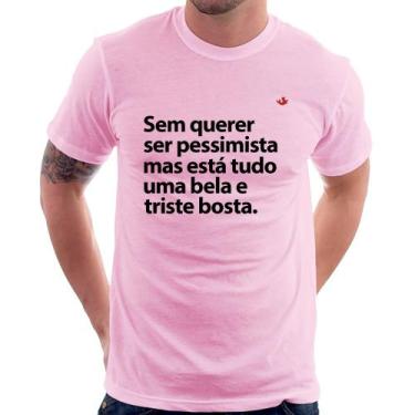 Imagem de Camiseta Sem querer ser pessimista mas - Foca na Moda, Rosa bebê, GG