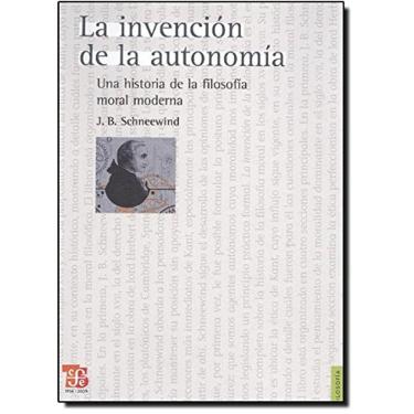 Imagem de La Invencion De La Autonomia Una Historia De La Filosofia Moral Moderna = The Invention Of Autonomy
