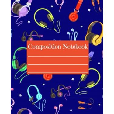 Imagem de Composition Notebook: Primary Journal,Wide Ruled,For Kids, Writing At School,7.5x9.25,100 Pages (Music Notebook With Blue Background & Headphones)
