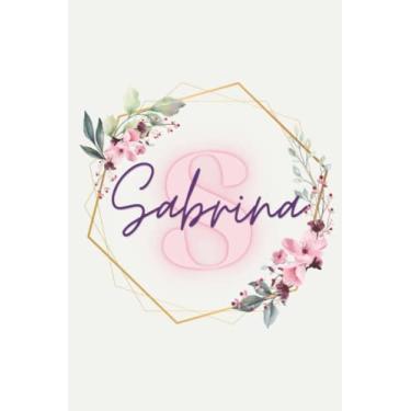 Imagem de Girl Name Sabrina Women Notebook Stationary Supplies for Kids Teens Girls Journal School Notepad 100 Pages White Blank Lined 6x9' Flower Colourful Light Green Adorable Design Gift Present