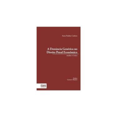 Imagem de A Denúncia Genérica No Direito Penal Econômico - 2025