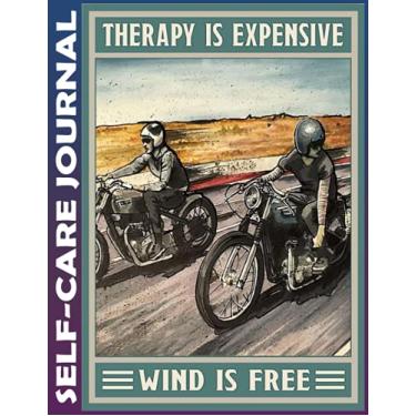 Imagem de Self-care Journal: Therapy is expensive wind Invest few minutes daily to Mental, Physical and Emotional Health Planner, To Do Tracker Notebook Record ... Tear Off, Simple Script, College Ruled 110 Pa