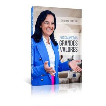 Imagem de Livro - Boas Maneiras, Grandes Valores