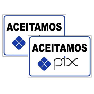 Imagem de Kit 2 Placa Aviso Sinalização Aceitamos Pix 20Cmx15Cm Pvc