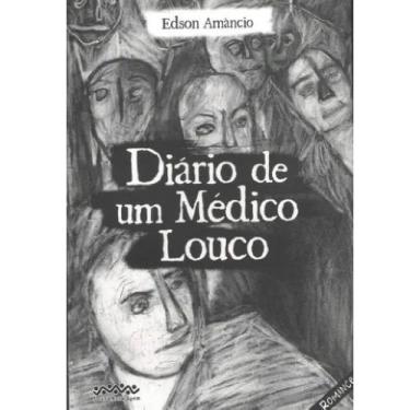 Imagem de Diário de um Médico louco Edson Amâncio - LetraSelvagem - Letra Selvag