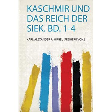 Imagem de Kaschmir und Das Reich Der Siek. Bd. 1-4