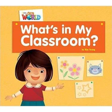 Imagem de Our World American 1 - Reader 1 - What`s In My Classroom? - Book