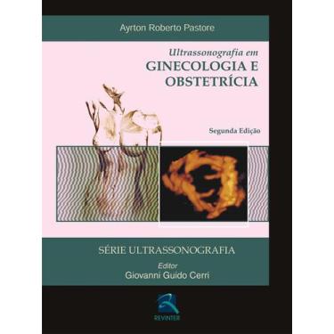 Imagem de Livro - Ultrasonografia Em Ginecologia E Obstetrícia