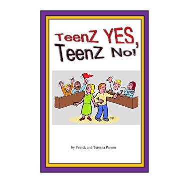 Imagem de Teenz Yes, Teenz No! (English Edition)