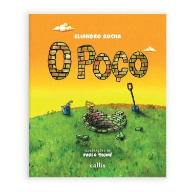 Imagem de Livro - O Poço - Um livro de Eliandro Rocha sobre amizade e diversidad