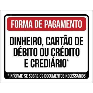 Imagem de Placa Sinalização - Forma Pagamento Dinheiro Cart Ao 27X35 - Sinalizo