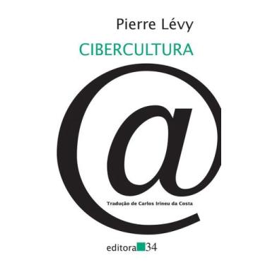 Imagem de Cibercultura - 03Ed/10 - EDITORA 34, Sortido