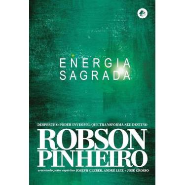 Imagem de Energia Sagrada - Desperte o Poder Invisível Que Transforma Seu Destin
