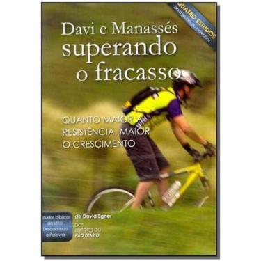 Imagem de Revista: Davi E Manassés Superando Fracasso - Publicações Pão Diário