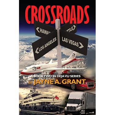 Imagem de Crossroads: Book Two in Deja Vu Series