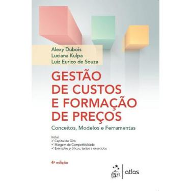 Imagem de Livro - Gestão de Custos e Formação de Preços - Conceitos, Modelos e F