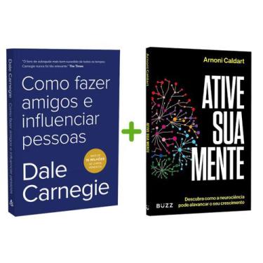 Imagem de Kit 2livros, Como Fazer Amigos e Influenciar Pessoas + Ative Sua Mente