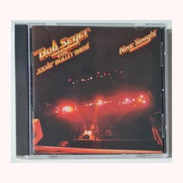 Imagem de Cd: Bob Seger & The Silver B. Band - Nine Tonight - Armazém do Livro