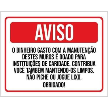 Imagem de Placa Aviso Não Pixe Não Jogue Lixo Muros 18X23 - Sinalizo