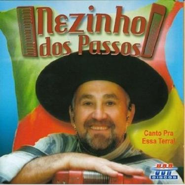Imagem de CD Nezinho dos Passos Canta Pra Essa Terra! - Usa Discos