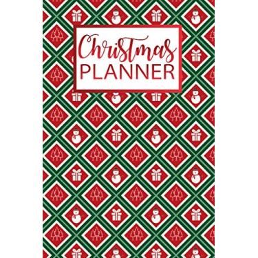 Imagem de Christmas Planner: The Ultimate Organizer - with Holiday Bucket List | Shopping List Tracker | Christmas Wish List | To-Do November December | Christmas Countdown Pages and Note For Next Year Pages