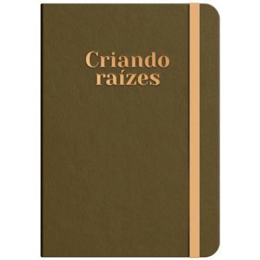 Imagem de Moleskine - Criando Raizes - Bronze - By Viviane Martinello - VIDA EDI