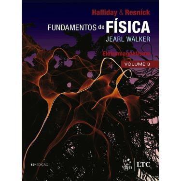 Imagem de Fundamentos De Fisica - Eletromagnetismo - Vol. 3 - 12ª Ed