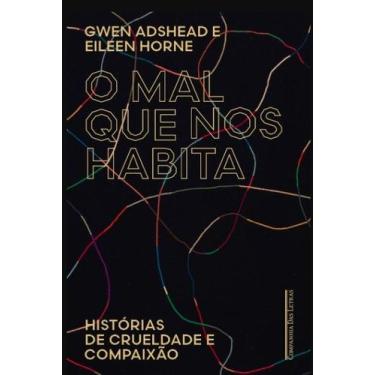 Imagem de Livro - O mal que nos habita - Editora Schwarcz SA