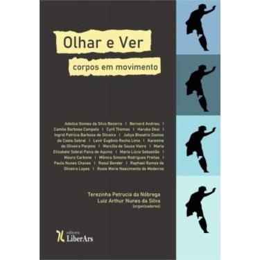Imagem de Olhar E Ver: Corpos Em Movimento