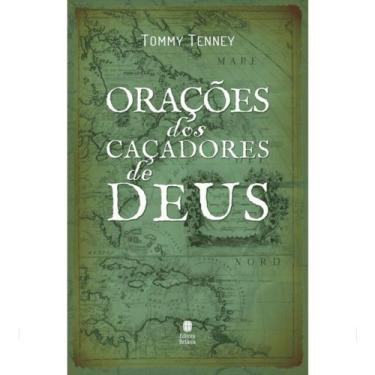 Imagem de Livro - Orações dos Caçadores de Deus