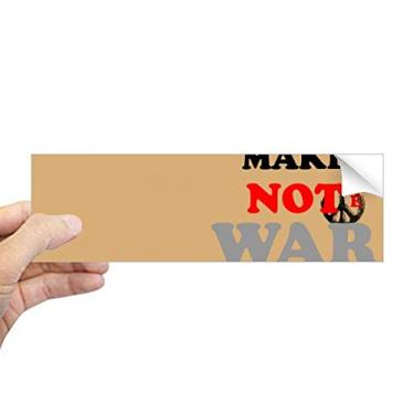 Imagem de DIYthinker Adesivo retangular Make Sense Not War Love Peace World para janela de notebook