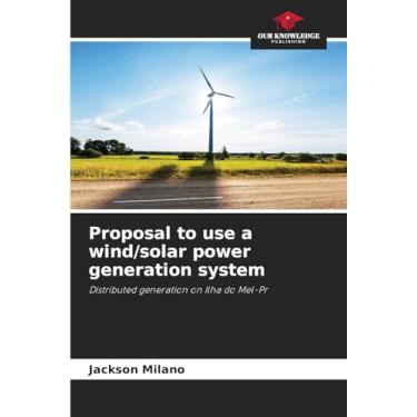 Imagem de Proposal to use a wind/solar power generation system: Distributed generation on Ilha do Mel-Pr