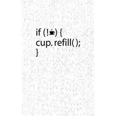 Imagem de If No Coffee, Refill Cup: Fun and Nerdy Notebook, show your humorous side, hacker/network/sysadmin/geeky pocket size notepad -