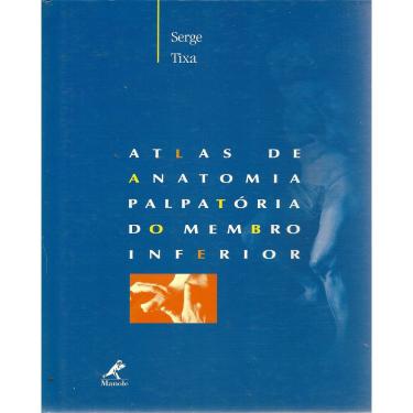 Imagem de Atlas de Anatomia Palpatória do Membro Inferior