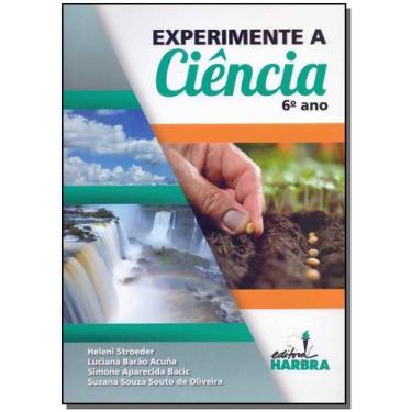 Imagem de Experimente a Ciência - 6º Ano - HARBRA - DIDATICOS, Sortido