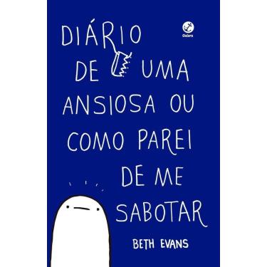 Imagem de Diário de uma Ansiosa Ou Como Parei de Me Sabotar