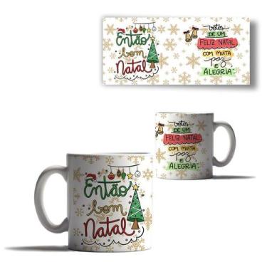 Imagem de Caneca Porcelana Mensagens Natalinas Natal Amor Presente 1 - Enjoy Sho