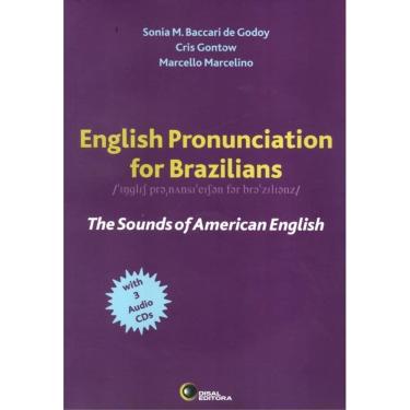 Imagem de English Pronunciation For Brazilians - The Sounds Of American English - Book With 3 Audio CDs