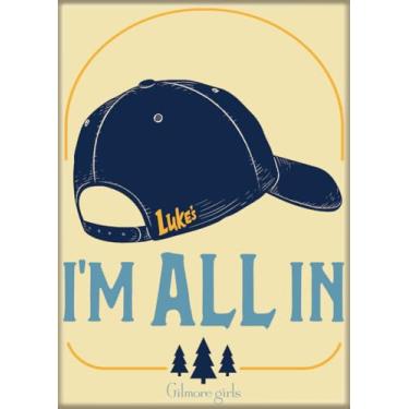 Imagem de Ata-Boy Gilmore Girls Luke's I'm All in 2,5 polegadas x 3,5 polegadas ímã para geladeiras e armários