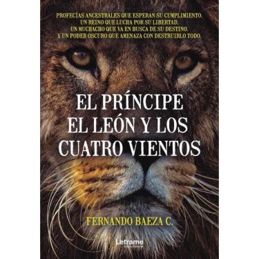 Imagem de El príncipe, el león y los cuatro vientos - Espanhol